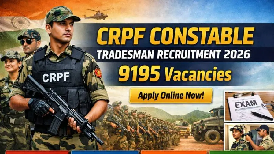 CRPF Constable Tradesman Recruitment 2026 Notification Out Apply Online 9195 Technical & Tradesman Posts