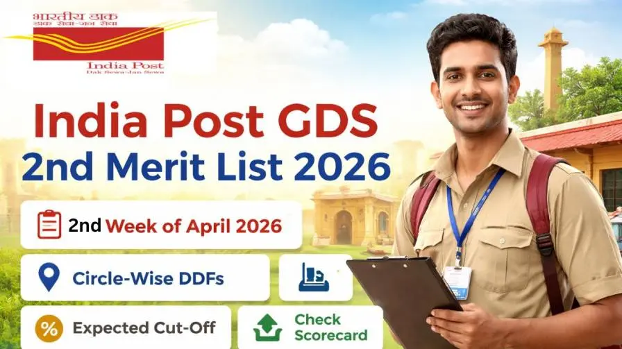 India Post GDS 2nd Merit List 2026 Expected Cut-Off, State-Wise PDF & Complete Details